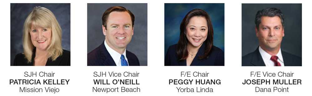 SJH Chair Patricia Kelley - Mission Viejo, SJH Vice Char Will O'Neill - Newport Beach, F/E Chair Peggy Huang - Yorba Linda, F/E Vice Chair Joseph Mueller - Dana Point